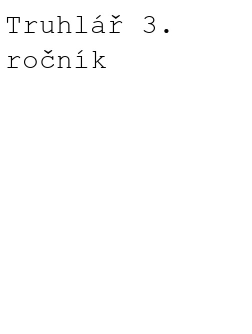 Truhlář 3. ročník