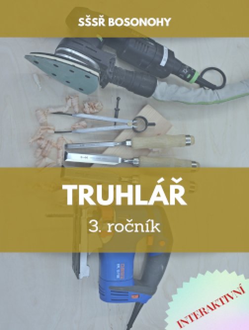Truhlář 3. ročník